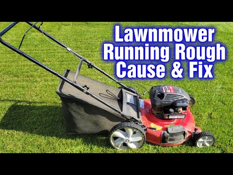 Lawn mower is running rough 1